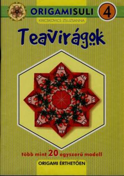 ORIGAMI-SULI 4.  Teavirágok